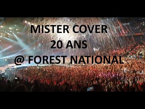 Mister Cover 20 ans @ Forest  National 2022   Little Aftermovie